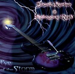 Frank Marino And Mahogany Rush : Eye of the Storm